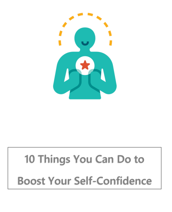 10 Things You Can Do to Boost Your Self-Confidence